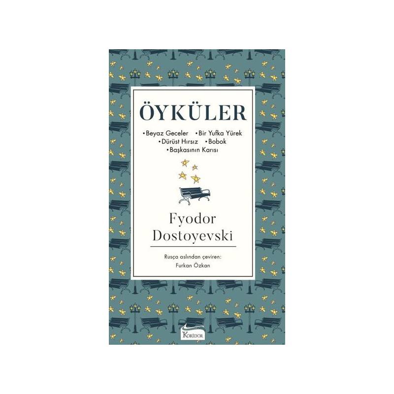 Öyküler Beyaz Geceler Bir Yufka Yürek Dürüst Hırsız Bobok Başkasının Karısı Bez Cilt