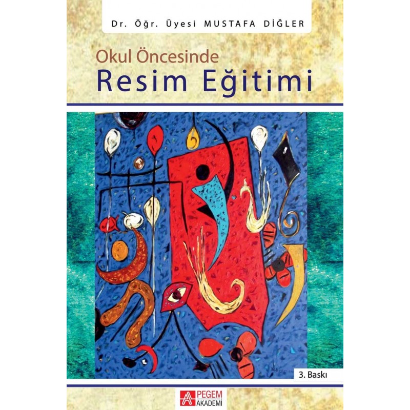 Okul Öncesinde Resim Eğitimi
