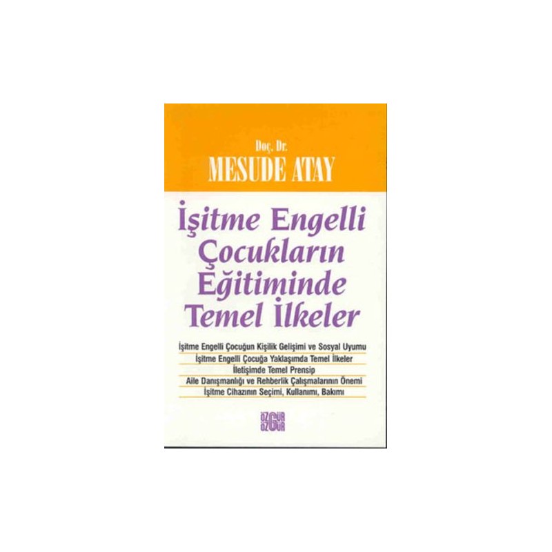 İşitme Engelli Çocukların Eğitiminde Temel İlkeler