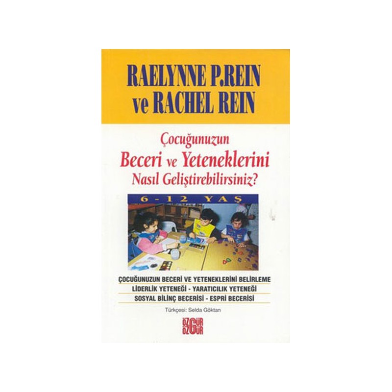 Çocuğunuzun Beceri Ve Yeteneklerini Nasıl Geliştirebilirsiniz 6 12 Yaş