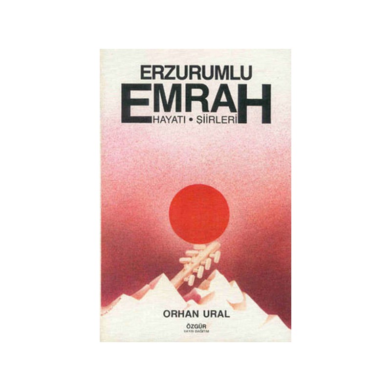 Erzurumlu Emrah Hayatı Ve Şiirleri