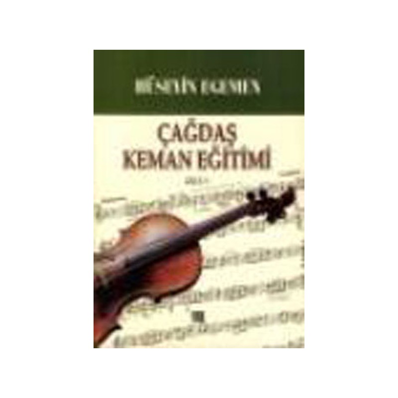 Çağdaş Keman Eğitimi Cilt 1