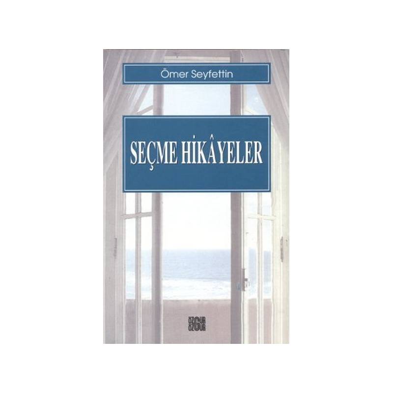 Seçme Hikayeler Ömer Seyfettin
