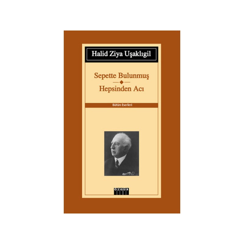 Sepette Bulunmuş Hepsinden Acı Bütün Eserleri