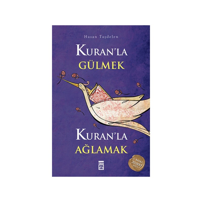 Kuran'la Gülmek Kuran'la Ağlamak