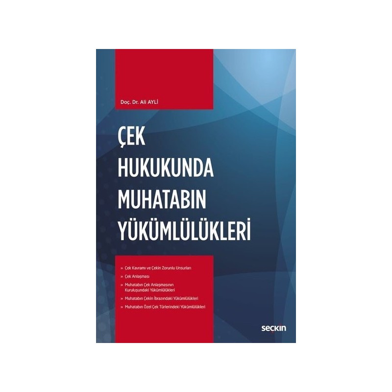 Çek Hukukunda Muhatabın Yükümlülükleri