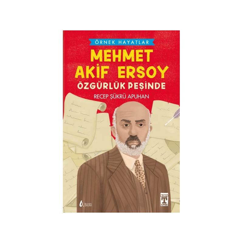 Mehmet Akif Ersoy Özgürlük Peşinde