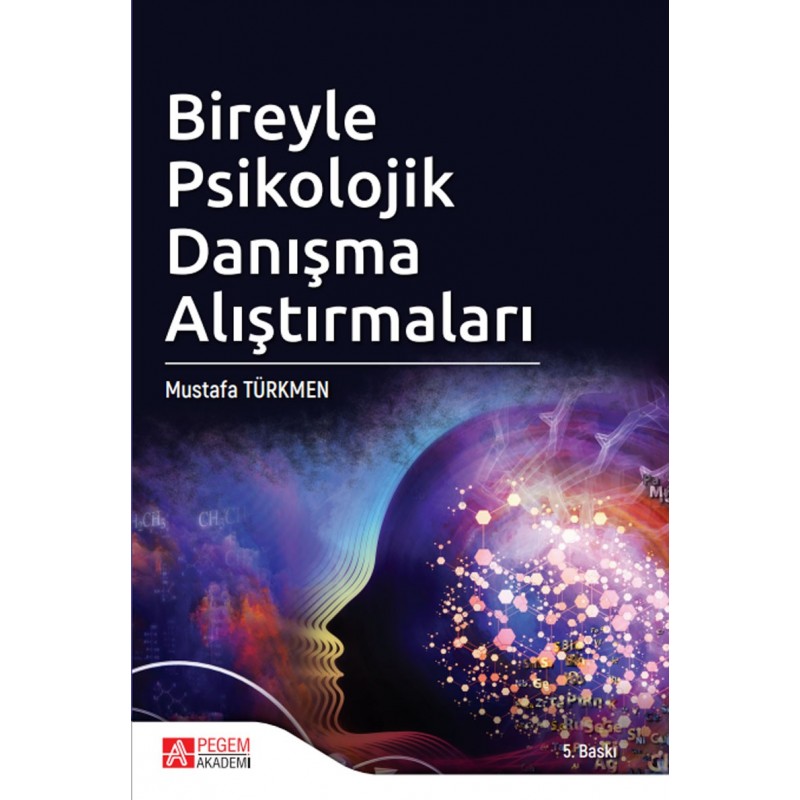 Bireyle Psikolojik Danışma Alıştırmaları