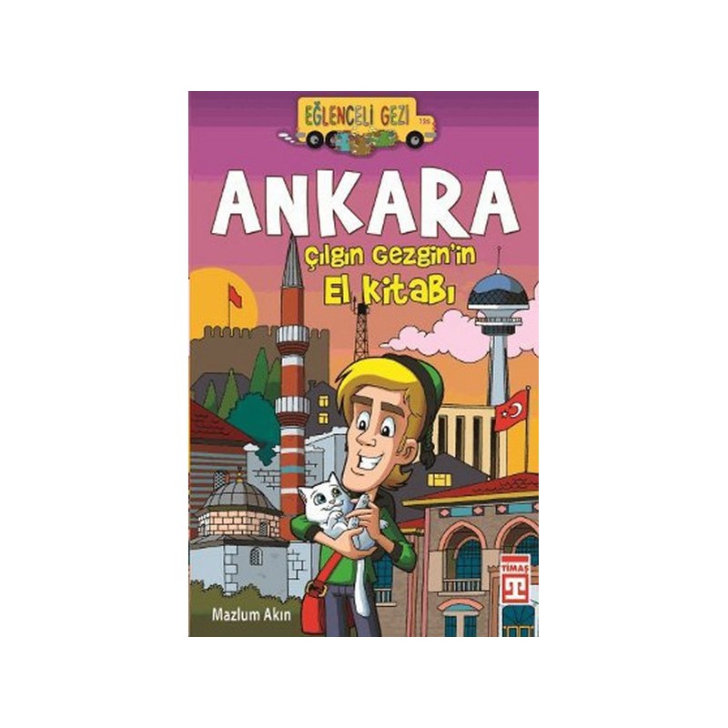 Ankara Çılgın Gezginin El Kitabı