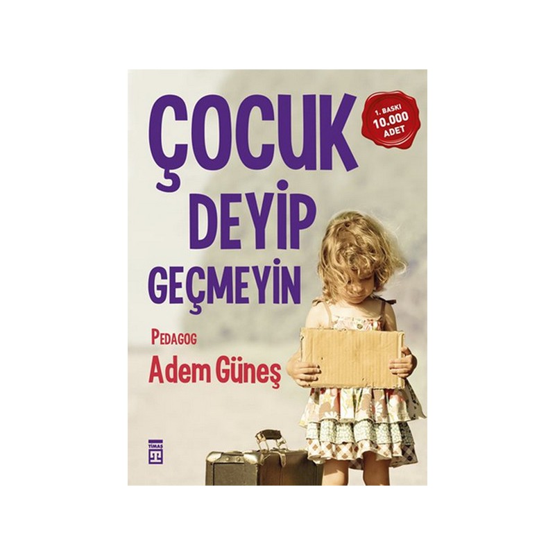 Çocuk Deyip Geçmeyin