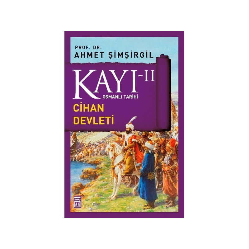 Osmanlı Tarihi Kayı 2 Cihan Devleti