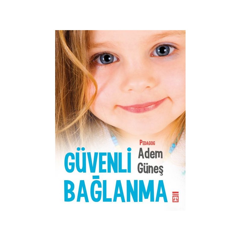 Güvenli Bağlanma