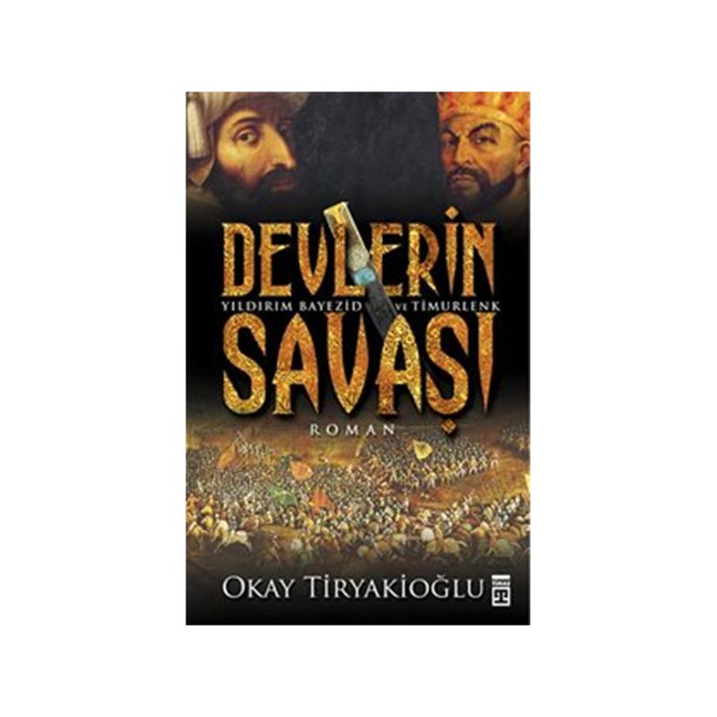 Devlerin Savaşı Yıldırım Timur