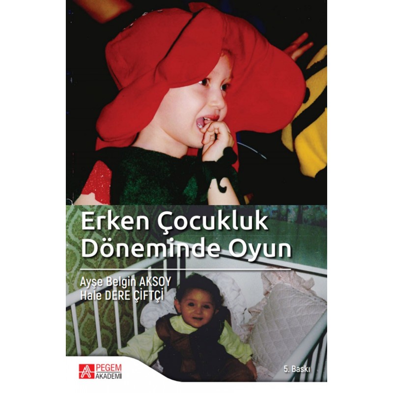 Erken Çocukluk Döneminde Oyun