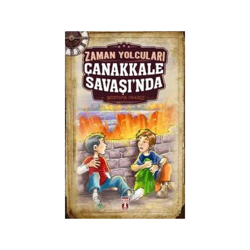 Zaman Yolcuları Çanakkale Savaşında