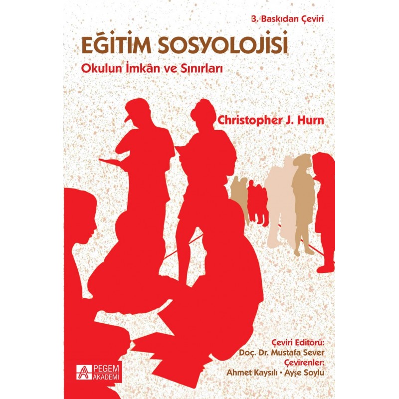 Eğitim Sosyolojisi Okulun İmkan Ve Sınırları