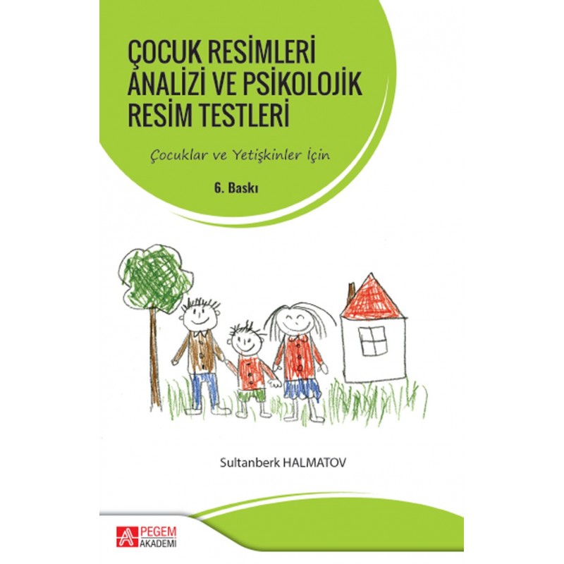 Çocuk Resimleri Analizi Ve Psikolojik Resim Testleri