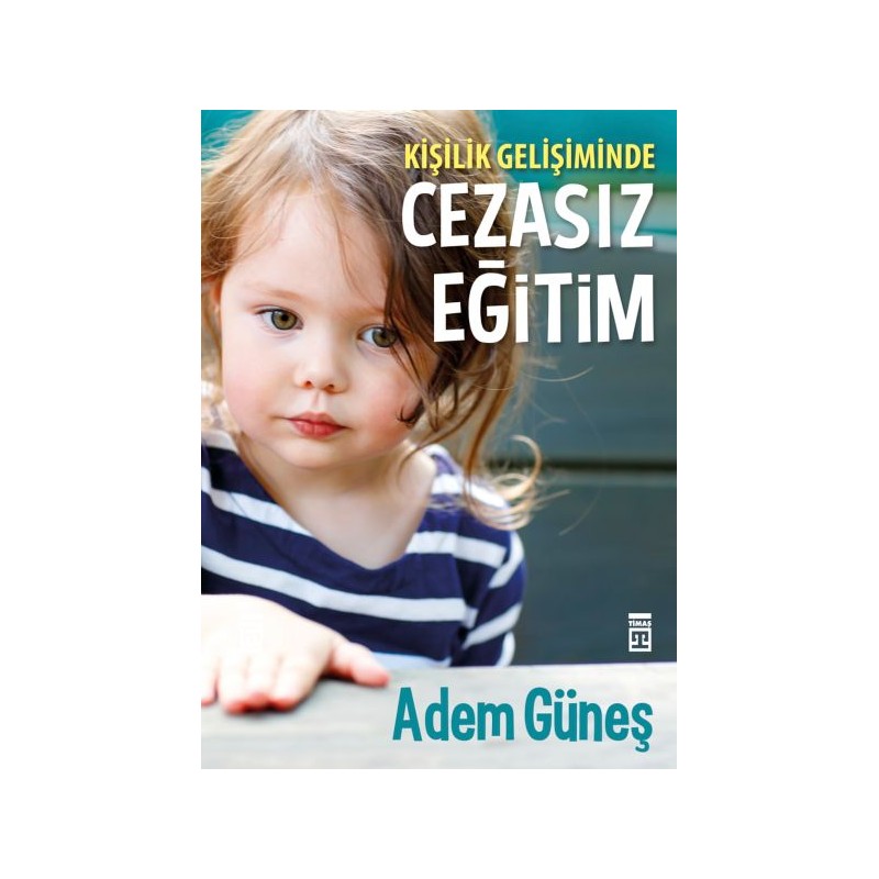 Kişilik Gelişiminde Cezasız Eğitim 1