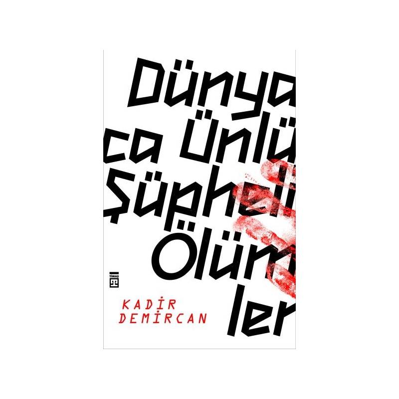 Dünyaca Ünlü Şüpheli Ölümler