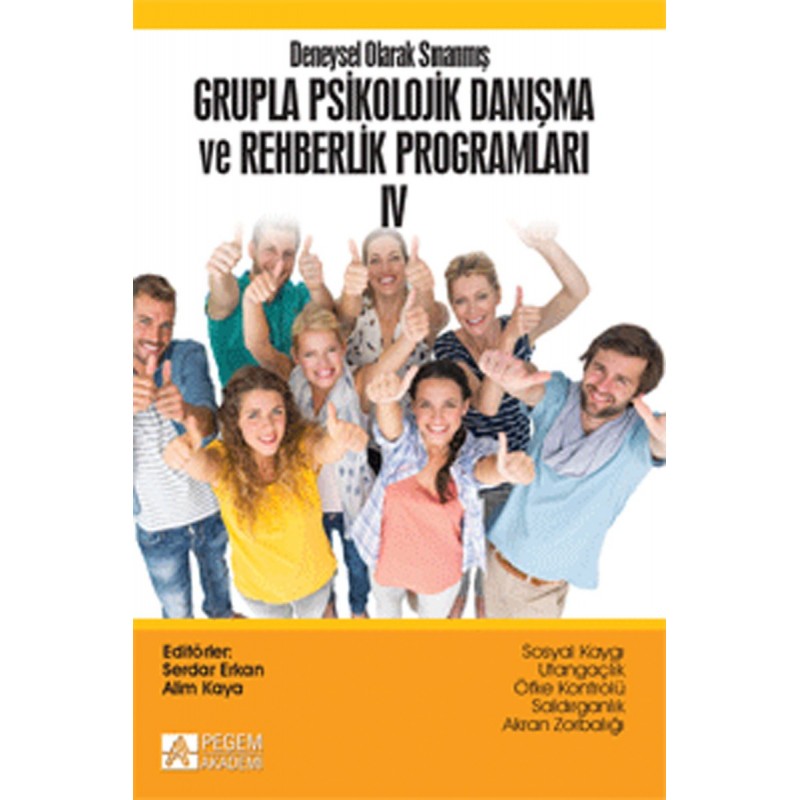 Deneysel Olarak Sınanmış Grupla Psikolojik Danışma Ve Rehberlik Programları (Lv. Cilt)
