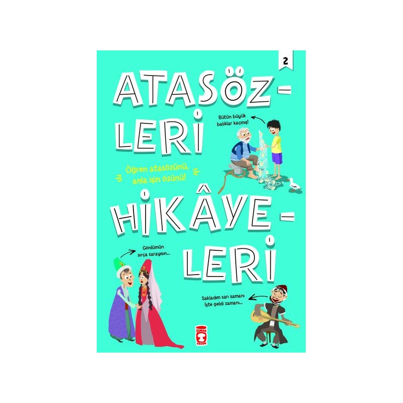 Atasözleri Hikayeleri 2