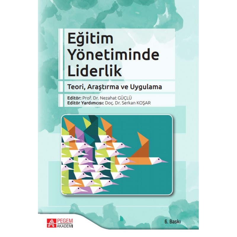 Eğitim Yönetiminde Liderlik