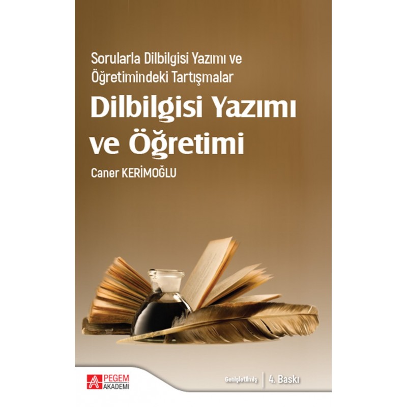 Sorularla Dilbilgisi Yazımı Ve Öğretimindeki Tartışmalar Dilbilgisi Yazımı Ve Öğretimi