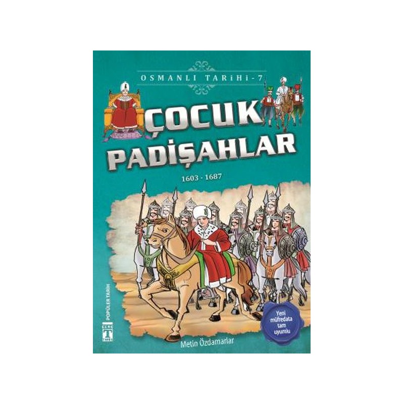 Çocuk Padişahlar Osmanlı Tarihi 7