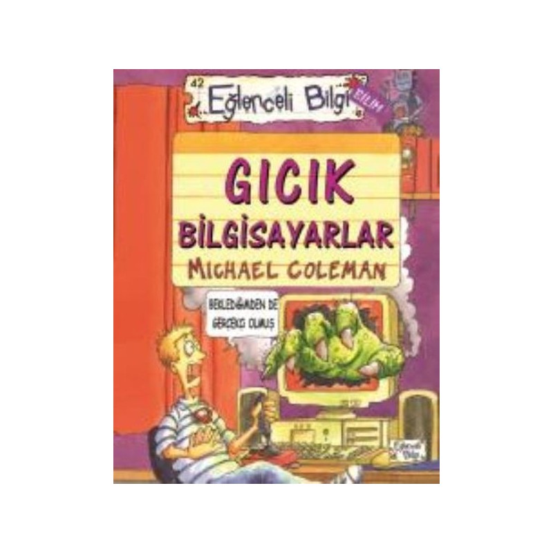 Eğlenceli Bilgi 42 Gıcık Bilgisayarlar