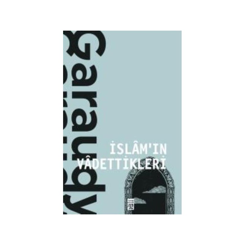 İslamın Vadettikleri