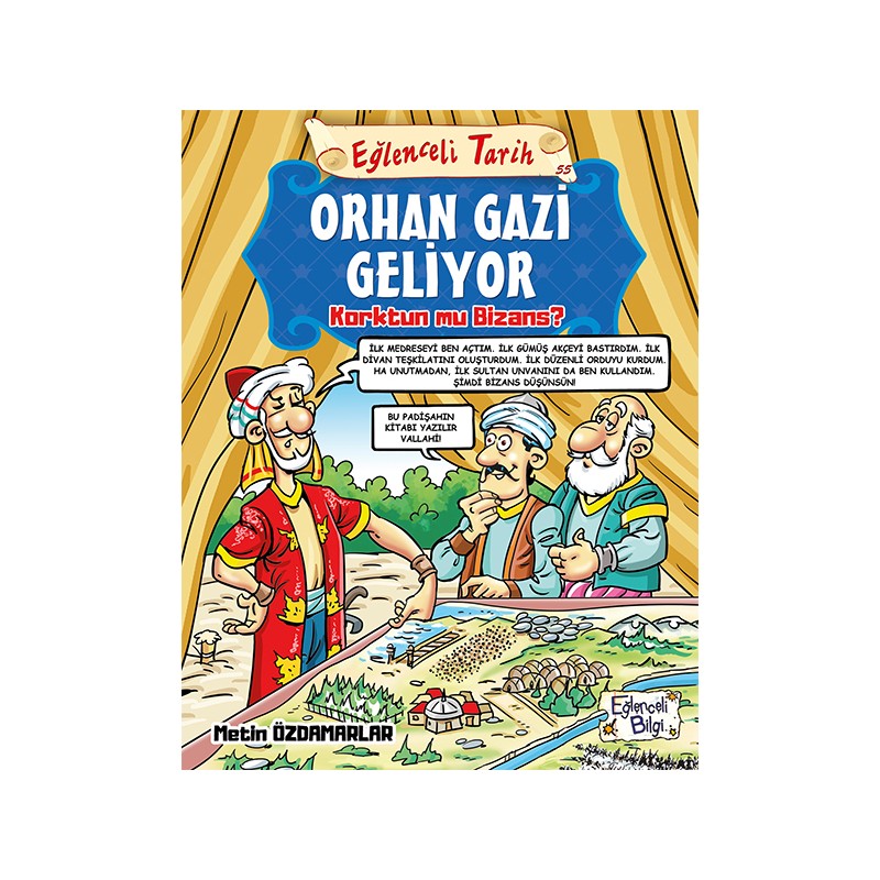 Orhan Gazi Geliyor