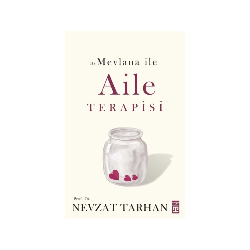 Hz. Mevlana Ile Aile Terapisi
