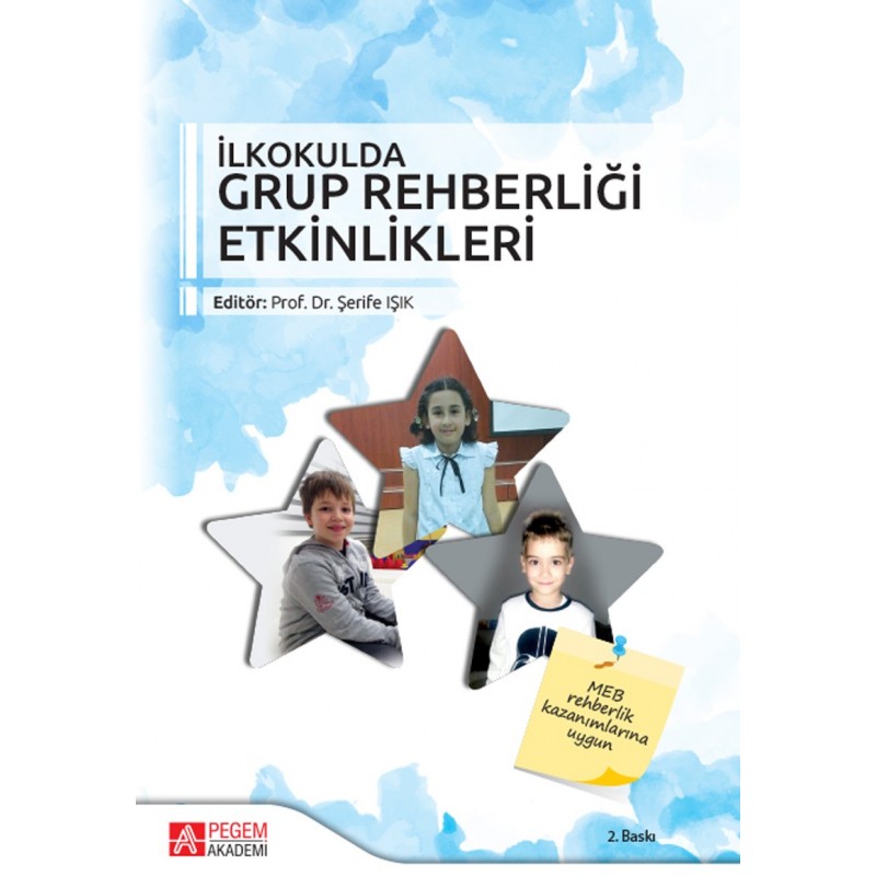 İlkokulda Grup Rehberliği Etkinlikleri İlkokulda Grup Rehberliği Etkinlikleri