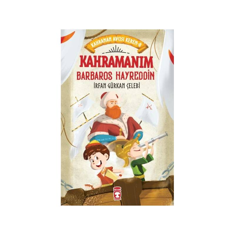 Kahramanım Barbaros Hayreddin Kahraman Avcısı Kerem 8