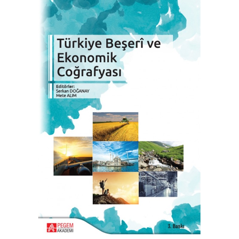 Türkiye Beşeri Ve Ekonomik Coğrafyası