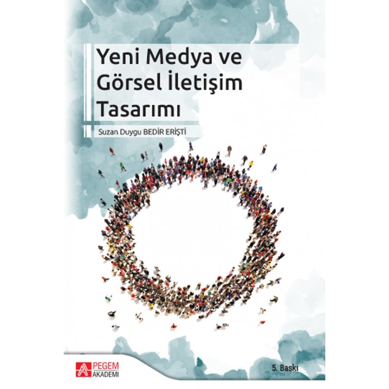 Yeni Medya Ve Görsel İletişim Tasarımı Yeni Medya Ve Görsel İletişim Tasarımı