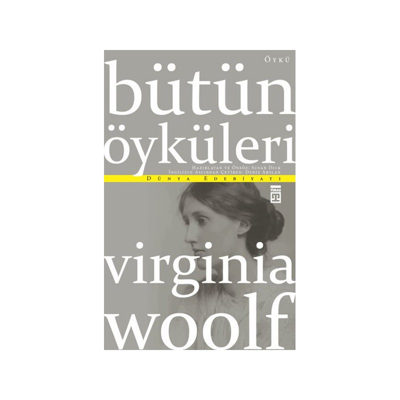 Virginia Woolf Bütün Öyküleri