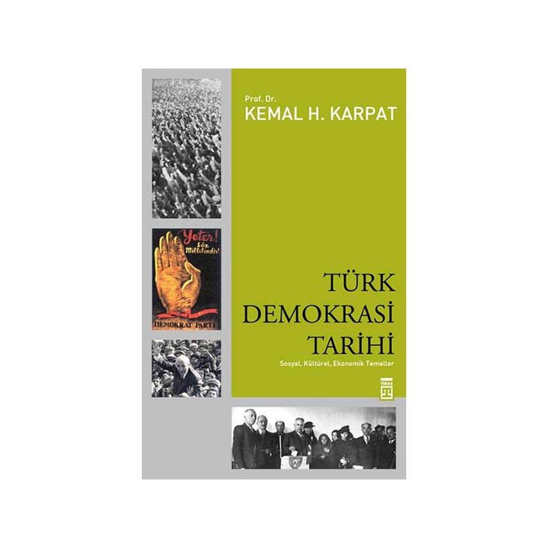 Türk Demokrasi Tarihi Sosyal, Kültürel, Ekonomik Temeller