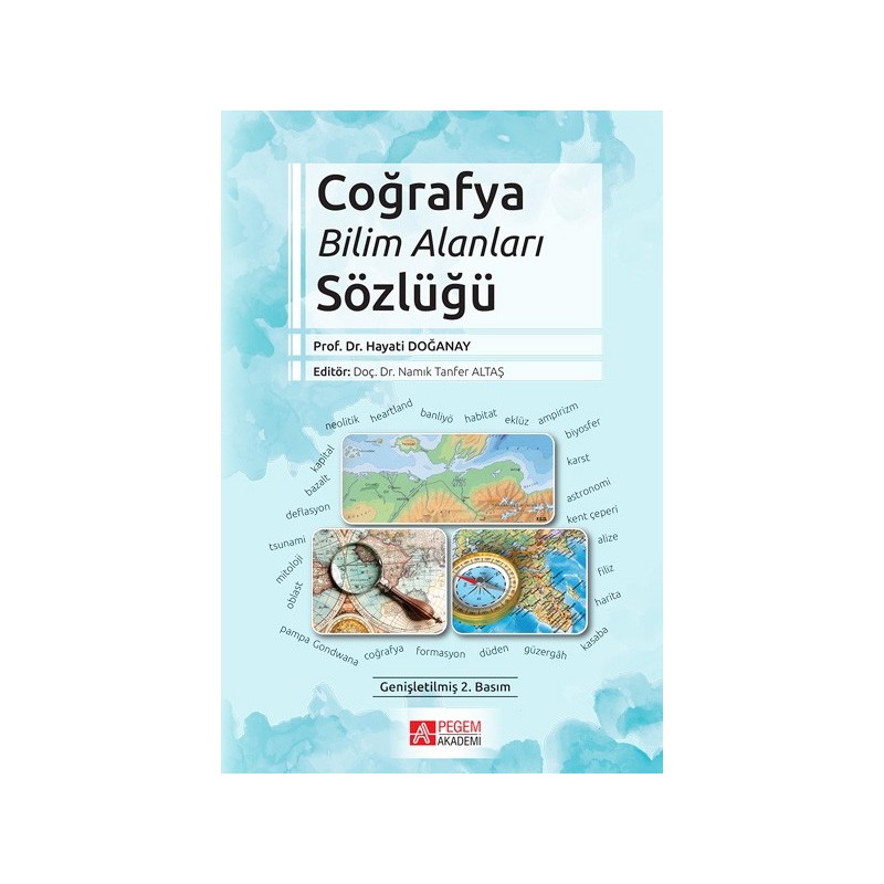 Coğrafya Bilim Alanları Sözlüğü Coğrafya Bilim Alanları Sözlüğü
