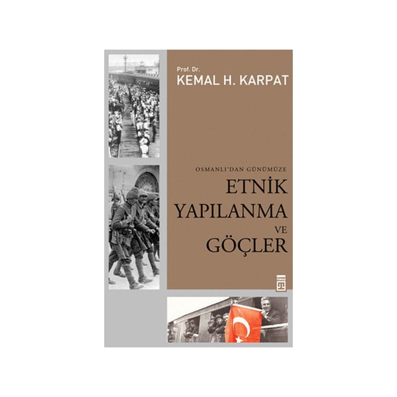 Etnik Yapılanma Ve Göçler Osmanlı'dan Günümüze