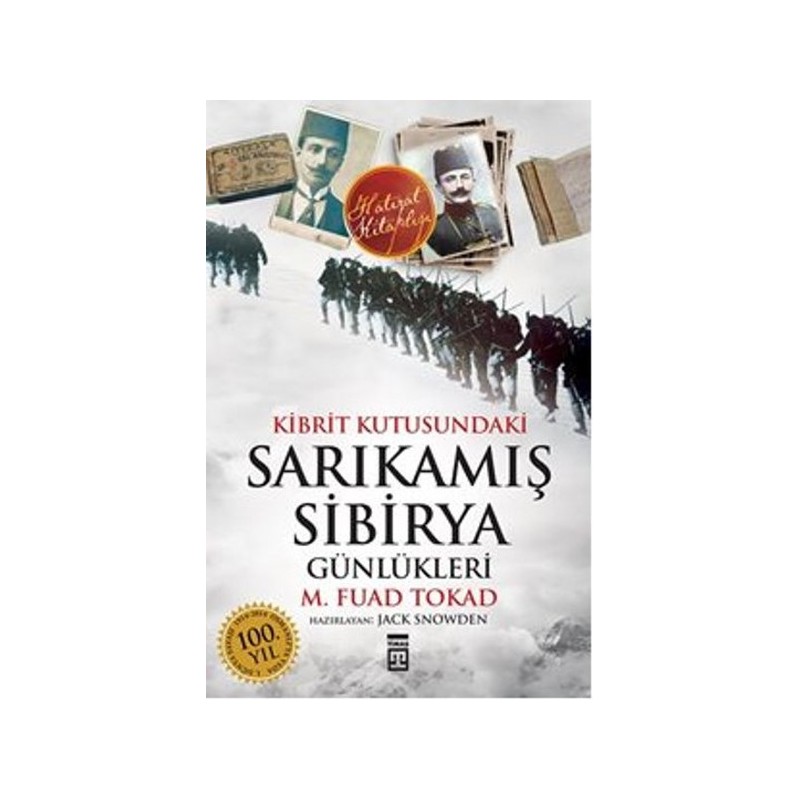 Kibrit Kutusundaki Sarıkamış Sibirya Günlükleri 1915 1918