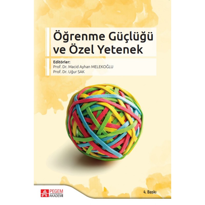 Öğrenme Güçlüğü Ve Özel Yetenek Öğrenme Güçlüğü Ve Özel Yetenek