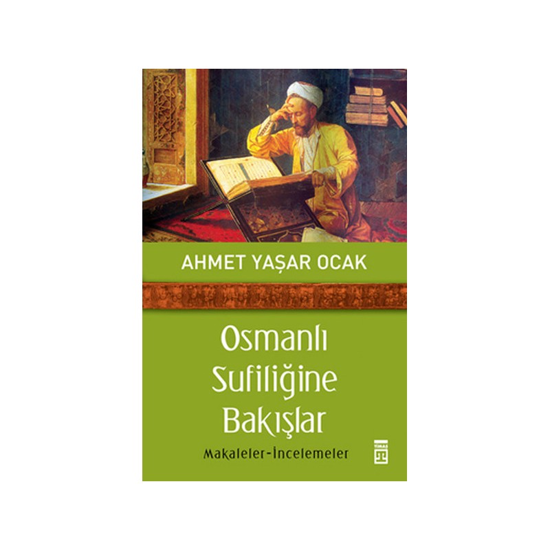 Osmanlı Sufiliğine Bakışlar