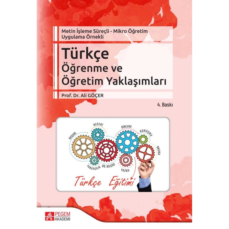 Metin İşleme Süreçli - Mikro Öğretim Uygulama Örnekli - Türkçe Öğrenme Ve Öğretim Yaklaşımları