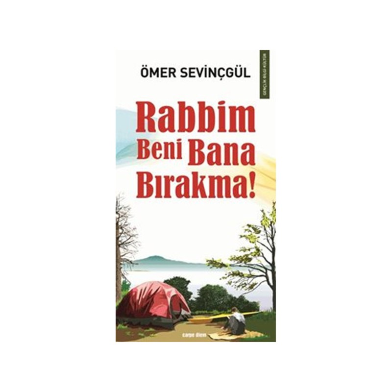 Rabbim Beni Bana Bırakma