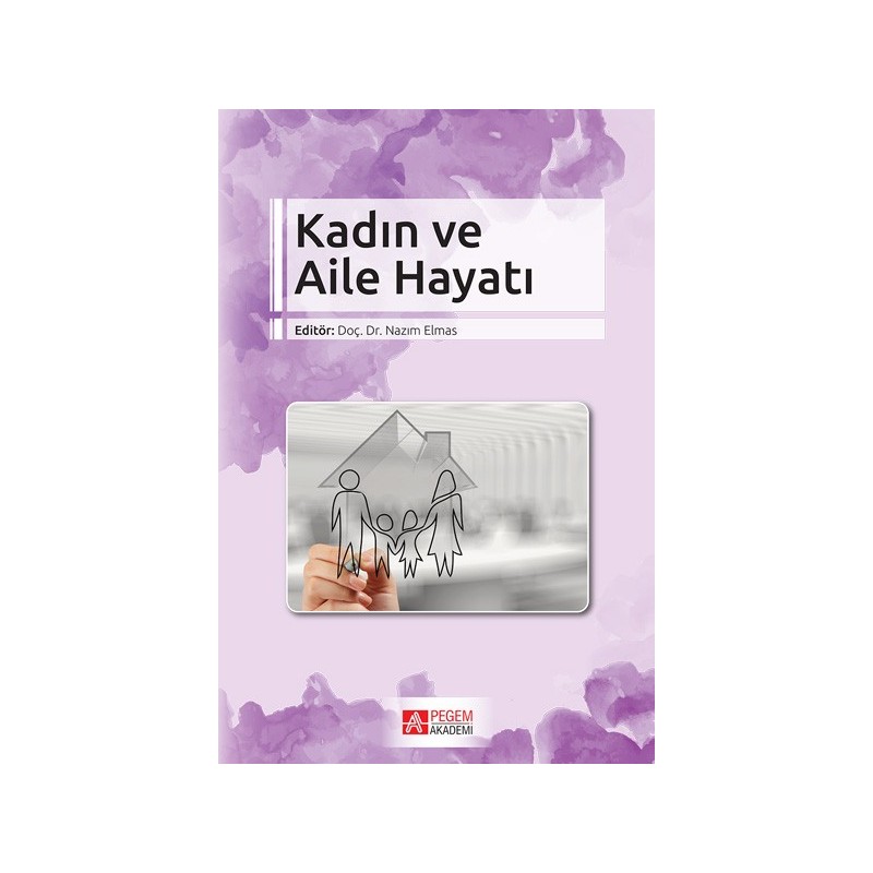 Kadın Ve Aile Hayatı