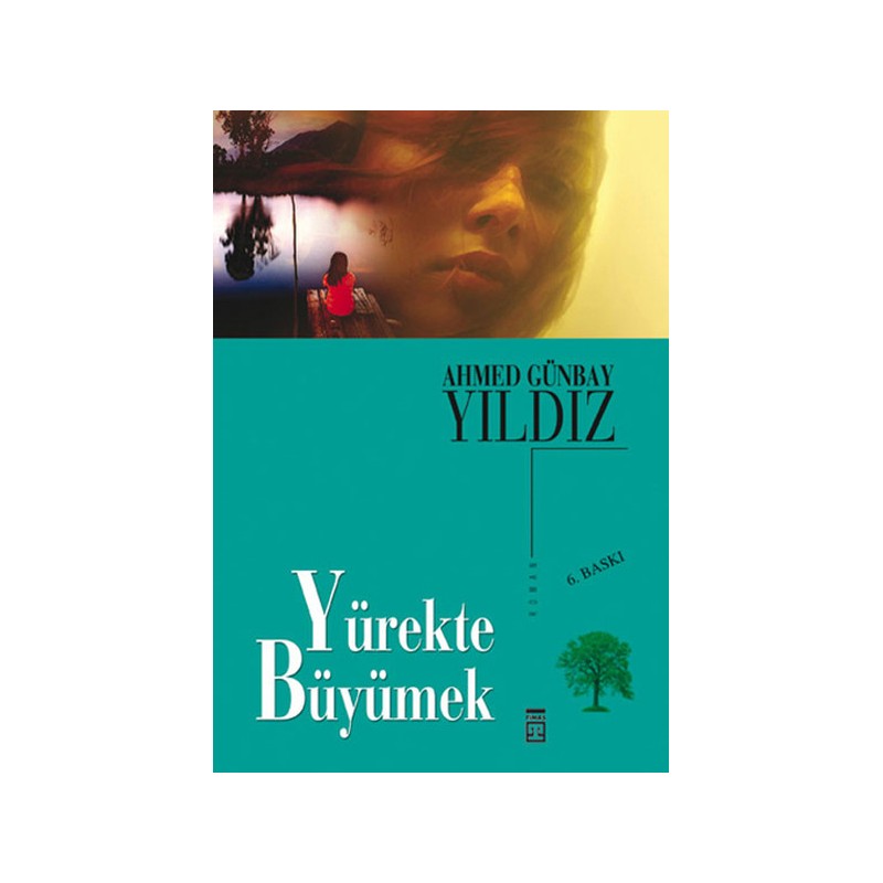 Yürekte Büyümek