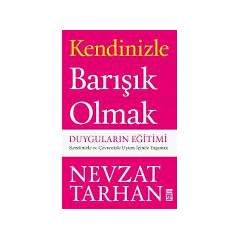 Kendinizle Barışık Olmak