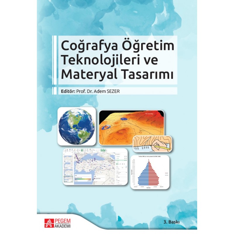 Coğrafya Öğretim Teknolojileri Ve Materyal Tasarımı Coğrafya Öğretim Teknolojileri Ve Materyal Tasarımı