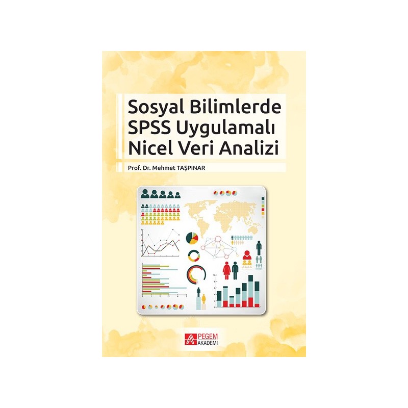 Sosyal Bilimlerde Spss Uygulamalı Nicel Veri Analizi